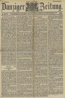 Danziger Zeitung. Jg.33, № 18158 (23 Februar 1890) - Morgen-Ausgabe. + dod.