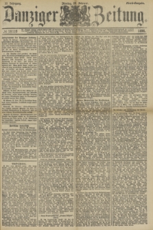 Danziger Zeitung. Jg.33, № 18159 (24 Februar 1890) - Abend-Ausgabe. + dod.