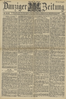 Danziger Zeitung. Jg.33, № 18162 (26 Februar 1890) - Morgen-Ausgabe.