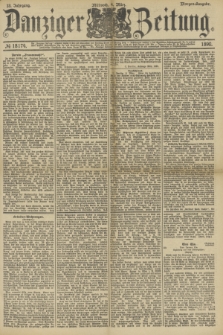 Danziger Zeitung. Jg.33, № 18174 (4 [i.e.5] März 1890) - Morgen-Ausgabe.