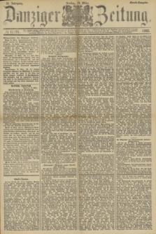 Danziger Zeitung. Jg.33, № 18191 (14 März 1890) - Abend-Ausgabe.