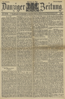 Danziger Zeitung. Jg.33, № 18198 (19 März 1890) - Morgen-Ausgabe.