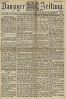 Danziger Zeitung. Jg.33, № 18206 (23 März 1890) - Morgen-Ausgabe. + dod.