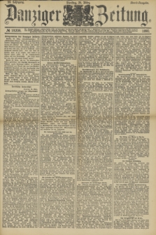 Danziger Zeitung. Jg.33, № 18209 (25 März 1890) - Abend-Ausgabe. + dod.
