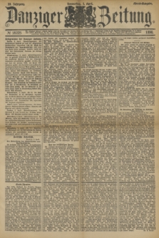 Danziger Zeitung. Jg.33, № 18225 (3 April 1890) - Abend-Ausgabe. + dod.
