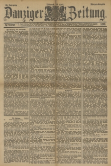 Danziger Zeitung. Jg.33, № 18242 (16 April 1890) - Morgen-Ausgabe.