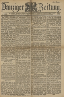 Danziger Zeitung. Jg.33, № 18251 (21 April 1890) - Abend-Ausgabe.
