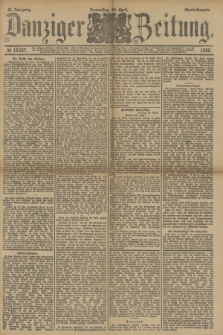 Danziger Zeitung. Jg.33, № 18257 (24 April 1890) - Abend-Ausgabe. + dod.