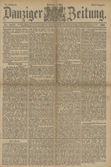 Danziger Zeitung. Jg.33, Nr. 18277 (7 Mai 1890) - Abend-Ausgabe.