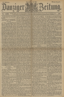 Danziger Zeitung. Jg.33, Nr. 18290 (15 Mai 1890) - Morgen-Ausgabe. + dod.