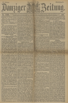 Danziger Zeitung. Jg.33, Nr. 18293 (17 Mai 1890) - Abend-Ausgabe. + dod.