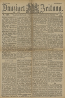 Danziger Zeitung. Jg.33, Nr. 18295 (19 Mai 1890) - Abend-Ausgabe. + dod.