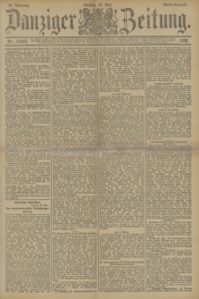 Danziger Zeitung. Jg.33, Nr. 18307 (27 Mai 1890) - Abend-Ausgabe. + dod.