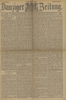 Danziger Zeitung. Jg.33, Nr. 18322 (5 Juni 1890) - Morgen-Ausgabe.