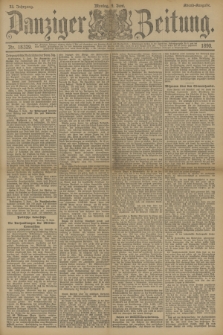 Danziger Zeitung. Jg.33, Nr. 18329 (9 Juni 1890) - Abend-Ausgabe. + dod.