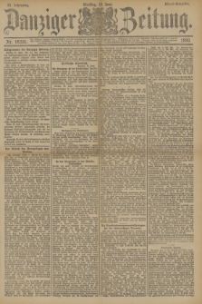 Danziger Zeitung. Jg.33, Nr. 18331 (10 Juni 1890) - Abend-Ausgabe.
