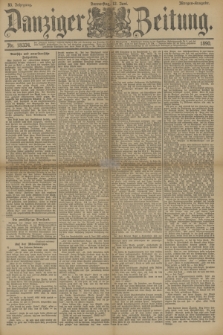 Danziger Zeitung. Jg.33, Nr. 18334 (12 Juni 1890) - Morgen-Ausgabe.