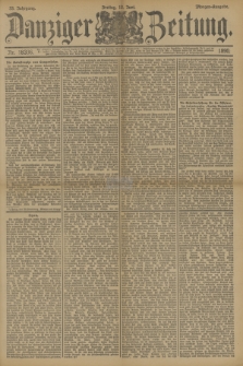 Danziger Zeitung. Jg.33, Nr. 18336 (12 Juni 1890) - Morgen-Ausgabe.
