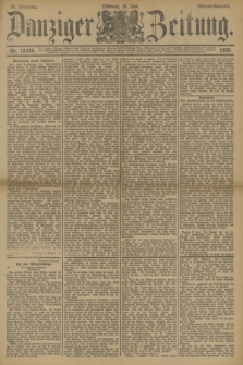 Danziger Zeitung. Jg.33, Nr. 18344 (18 Juni 1890) - Morgen-Ausgabe.