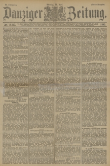 Danziger Zeitung. Jg.33, Nr. 18353 (23 Juni 1890) - Abend-Ausgabe.