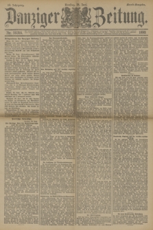 Danziger Zeitung. Jg.33, Nr. 18355 (24 Juni 1890) - Abend-Ausgabe.