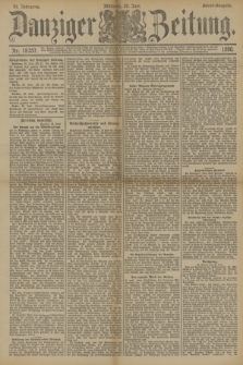 Danziger Zeitung. Jg.33, Nr. 18357 (25 Juni 1890) - Abend-Ausgabe. + dod.