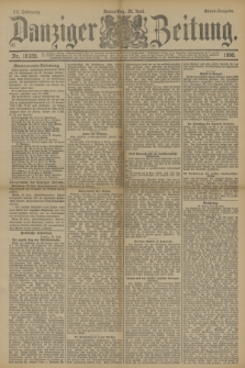 Danziger Zeitung. Jg.33, Nr. 18359 (26 Juni 1890) - Abend-Ausgabe.