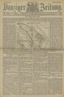 Danziger Zeitung. Jg.33, Nr. 18370 (3 Juli 1890) - Morgen-Ausgabe.
