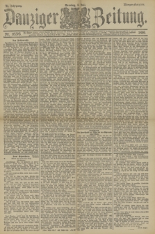 Danziger Zeitung. Jg.33, Nr. 18376 (6 Juli 1890) - Morgen-Ausgabe. + dod.