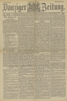 Danziger Zeitung. Jg.33, Nr. 18386 (12 Juli 1890) - Morgen-Ausgabe.