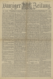 Danziger Zeitung. Jg.33, Nr. 18389 (14 Juli 1890) - Abend-Ausgabe.