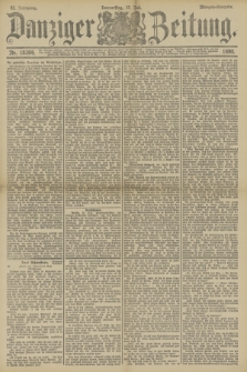 Danziger Zeitung. Jg.33, Nr. 18394 (17 Juli 1890) - Morgen-Ausgabe.