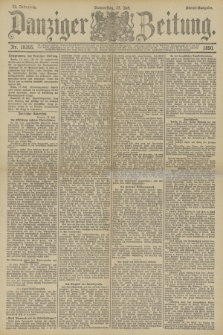 Danziger Zeitung. Jg.33, Nr. 18395 (17 Juli 1890) - Abend-Ausgabe.