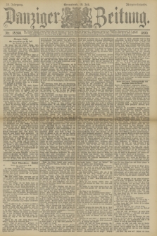 Danziger Zeitung. Jg.33, Nr. 18398 (19 Juli 1890) - Morgen-Ausgabe.