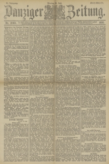 Danziger Zeitung. Jg.33, Nr. 18401 (21 Juli 1890) - Abend-Ausgabe.