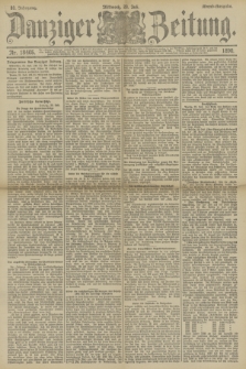 Danziger Zeitung. Jg.33, Nr. 18405 (23 Juli 1890) - Abend-Ausgabe.