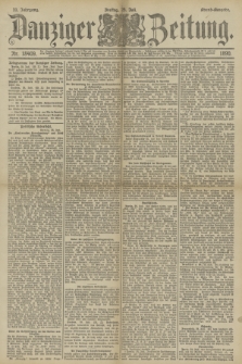 Danziger Zeitung. Jg.33, Nr. 18409 (25 Juli 1890) - Abend-Ausgabe.
