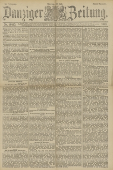 Danziger Zeitung. Jg.33, Nr. 18413 (28 Juli 1890) - Abend-Ausgabe.