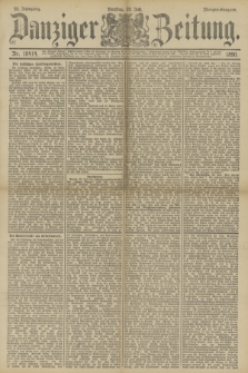 Danziger Zeitung. Jg.33, Nr. 18414 (29 Juli 1890) - Morgen-Ausgabe.