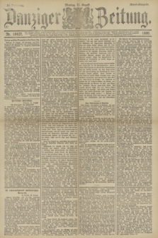 Danziger Zeitung. Jg.33, Nr. 18437 (11 August 1890) - Abend-Ausgabe.