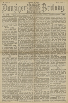 Danziger Zeitung. Jg.33, Nr. 18441 (13 August 1890) - Abend-Ausgabe.