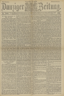 Danziger Zeitung. Jg.33, Nr. 18442 (14 August 1890) - Morgen-Ausgabe.