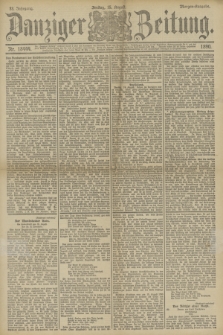 Danziger Zeitung. Jg.33, Nr. 18444 (15 August 1890) - Morgen-Ausgabe.