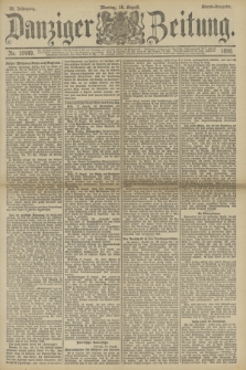 Danziger Zeitung. Jg.33, Nr. 18449 (18 August 1890) - Abend-Ausgabe.