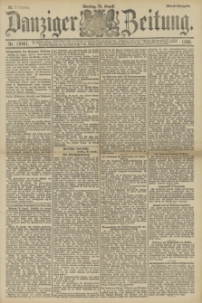 Danziger Zeitung. Jg.33, Nr. 18461 (25 August 1890) - Abend-Ausgabe.