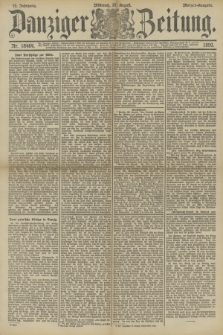 Danziger Zeitung. Jg.33, Nr. 18464 (27 August 1890) - Morgen-Ausgabe.