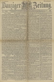 Danziger Zeitung. Jg.33, Nr. 18468 (29 August 1890) - Morgen-Ausgabe.