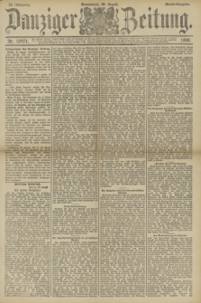 Danziger Zeitung. Jg.33, Nr. 18471 (30 August 1890) - Abend-Ausgabe.