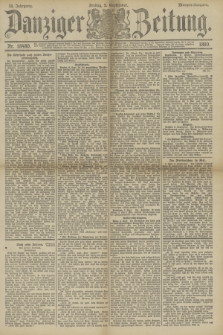 Danziger Zeitung. Jg.33, Nr. 18480 (5 September 1890) - Morgen-Ausgabe.