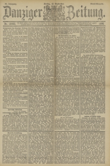 Danziger Zeitung. Jg.33, Nr. 18493 (12 September 1890) - Abend-Ausgabe.